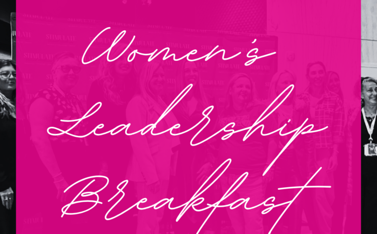  STIMULATE Announces Women’s Leadership Breakfast Sponsorship Opportunities for 2026 Event in Nashville
