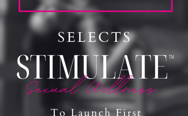  Teasr Selects STIMULATE 2026 for Official Launch of First Live & Social Shopping Platform Built for the Sexual Wellness Industry