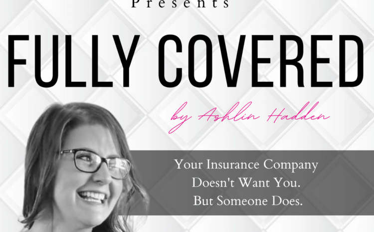 Your Insurance Company Doesn’t Want You. But Someone Does.
